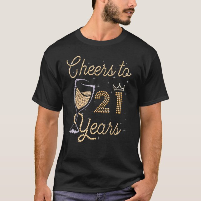 Camiseta Cheers To 21 Years 2001 21st Birthday For Womens (Anverso)
