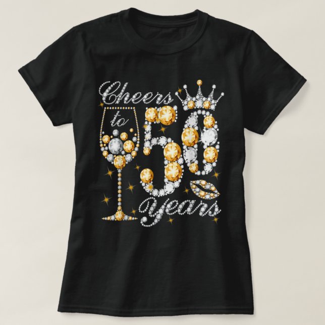 Camiseta Cheers To 50 Years Old Happy 50th Birthday Queen D (Diseño del anverso)