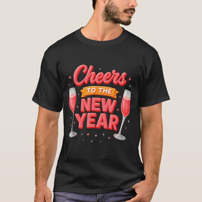 Camiseta Cheers To The New Year 2026 Champagne New Years Ev (Anverso)