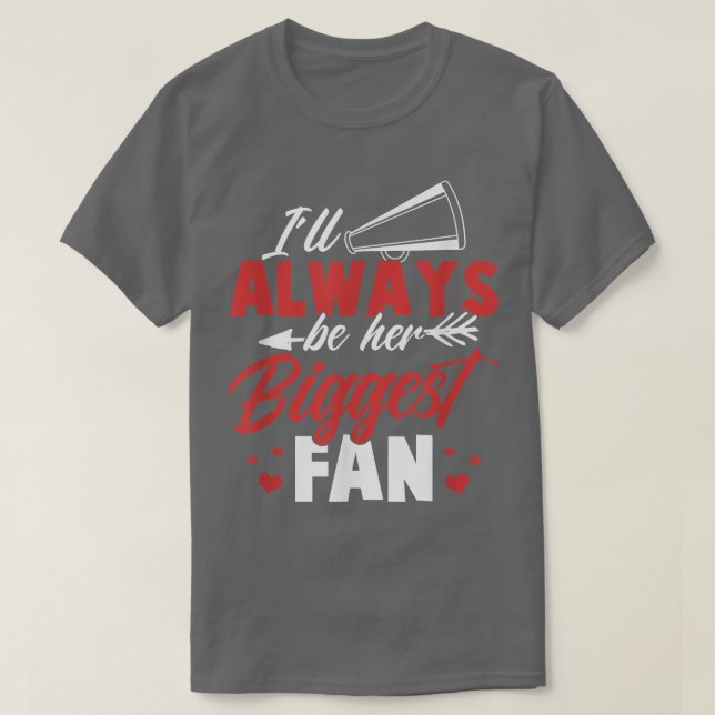 Camiseta CheerWomen Ill siempre será su mayor fan Cheer Gir (Diseño del anverso)