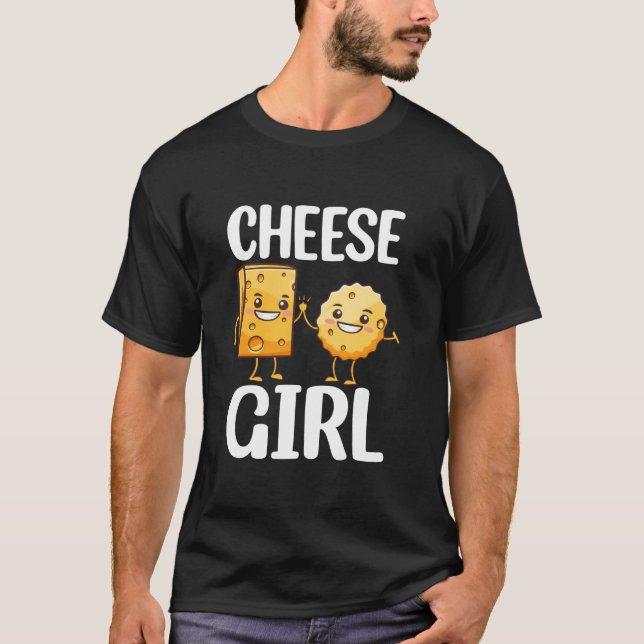 Camiseta Cheese Cheesy Funny Food Lover Pun Joke Cheese Gir (Anverso)