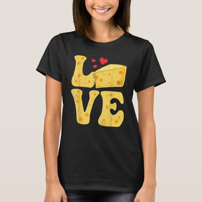 Camiseta Cheese Gouda Feta Cheddar LOVE (Anverso)