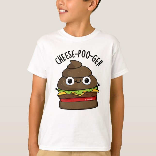Camiseta Cheese-poo-ger Funny Poop Pun (Anverso)