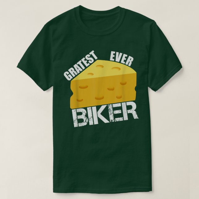 Camiseta Cheese Pun Gratest Biker Funny Bicicleta Dice (Diseño del anverso)