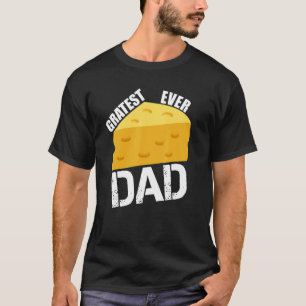 Camiseta Cheese Pun Gratest Hasta Papá Divertido Diciendo P