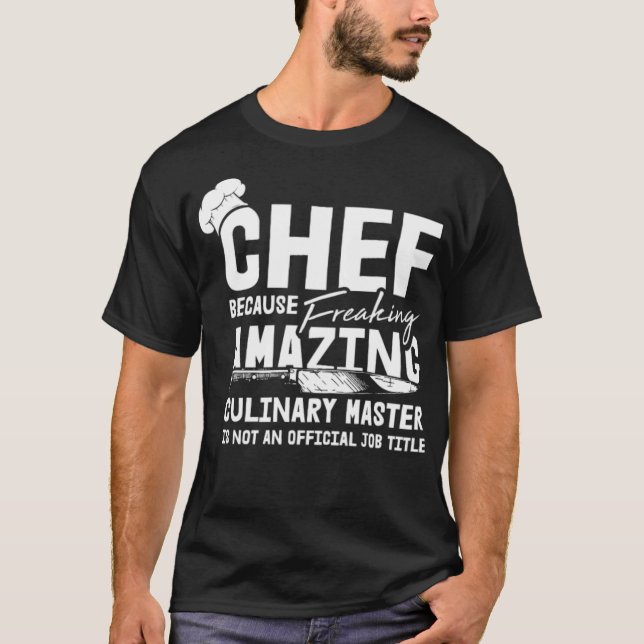 Camiseta Chef Because Culinary Master Is Not A Job bird bak (Anverso)