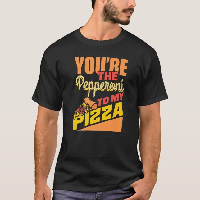 Camiseta Chef Cita Youu2019re Los Pepperoni A Mi Pizza (Anverso)