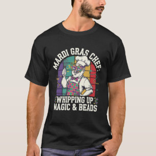 Camiseta Chef del Mardi Gras: Azotando la magia y las cuent