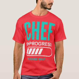 Camiseta Chef En Curso Por Favor Espere A Cocinar Cocinero