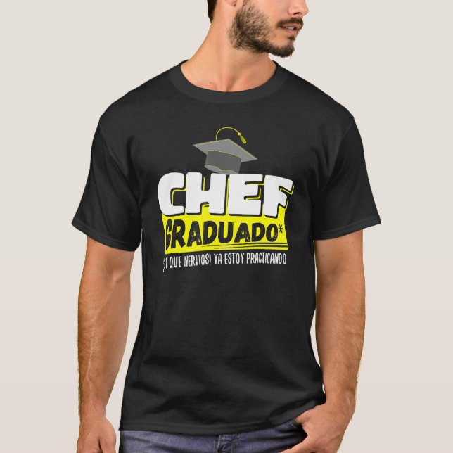 Camiseta Chef Graduado Ya Estoy Practicando Gracioso (Anverso)
