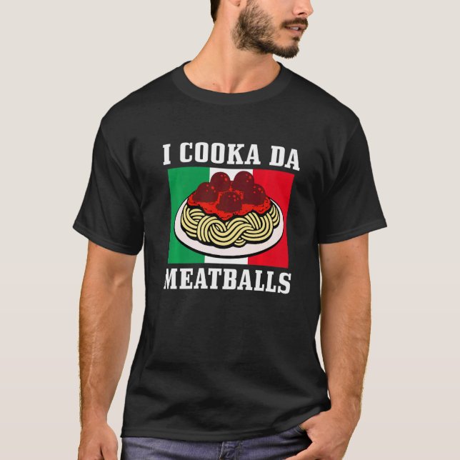 Camiseta Chef italiano I Cooka Da Meatball Italia (Anverso)