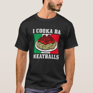 Camiseta Chef italiano I Cooka Da Meatball Italia