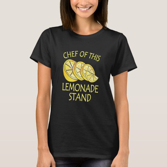 Camiseta Chef Of This Lemonade Stand Lemonade Business (Anverso)
