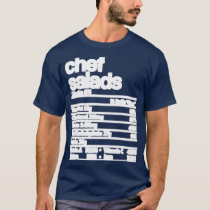 Camiseta Chef Salads Nutrición Hecho Gracioso