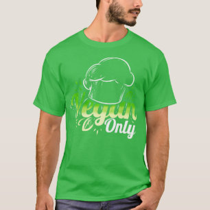 Camiseta Chefs Hat Cooking Only Veggies For Vegetarian And 