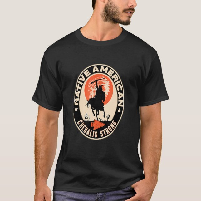 Camiseta Chehalis Tribe Nativo Estadounidense Orgulloso Res (Anverso)