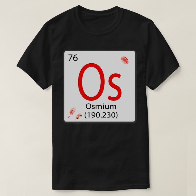 Camiseta Chemical element tile Os Osmium Os Osmium with fin (Diseño del anverso)