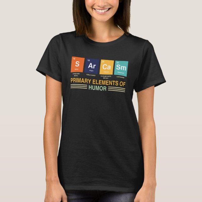 Camiseta Chemist  Saying Sarcasm  Chemistry & Science Nerd (Anverso)