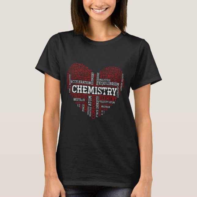 Camiseta Chemist Valentines Day Gift Science Chemistry  (Anverso)