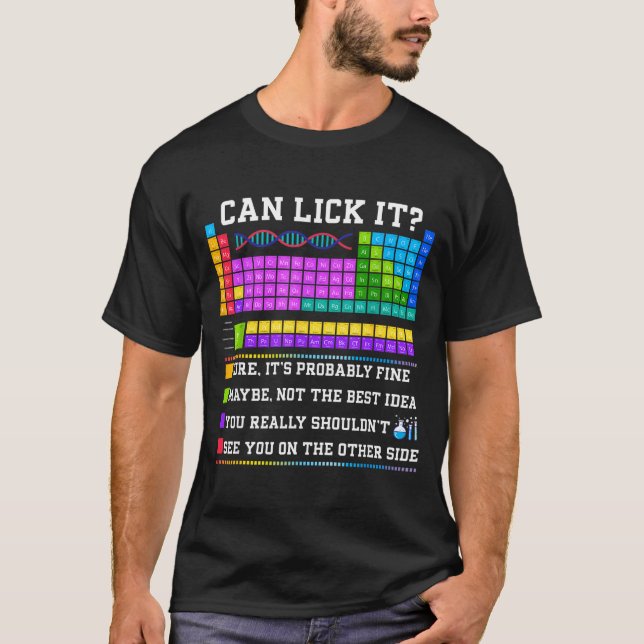 Camiseta Chemistry Elements Teacher Can I Lick It Periodic  (Anverso)