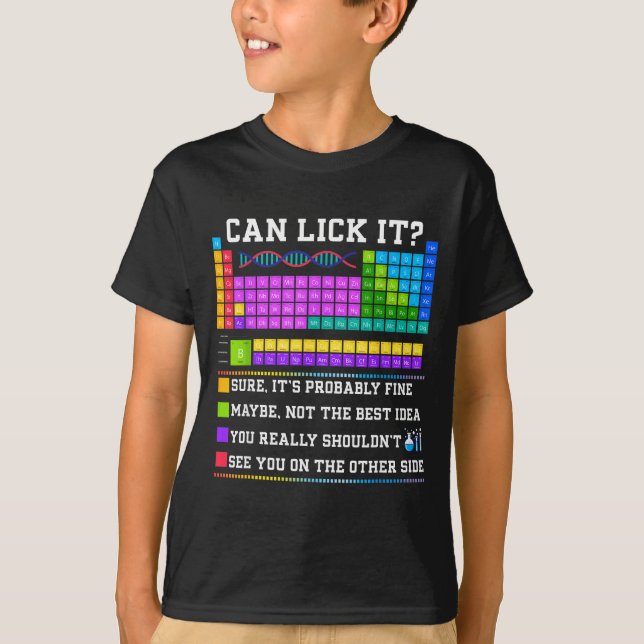 Camiseta Chemistry Elements Teacher Can I Lick It Periodic  (Anverso)