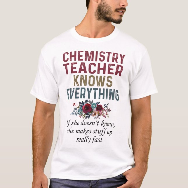 Camiseta Chemistry Teacher Knows Everything (Anverso)