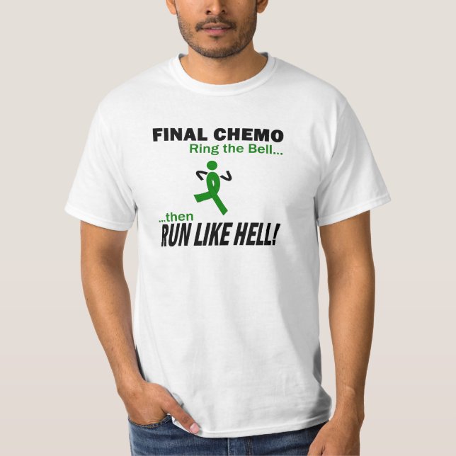 Camiseta Chemo final corre mucho - cáncer de hígado (Anverso)