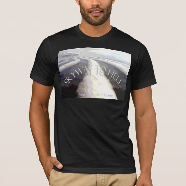 Camiseta Chemtrails/"Skyway al infierno " (Anverso)