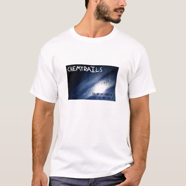Camiseta Chemtrails - usted lo ha visto (Anverso)