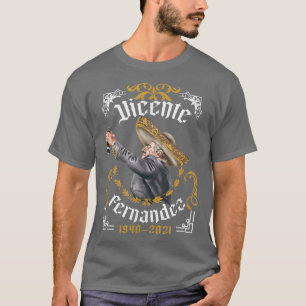 Camiseta Chente Vicente Fernandez Pero Sigo Siendo El Rey