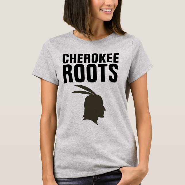 Camiseta CHEROKEE ROOTS T-Shirts (Anverso)