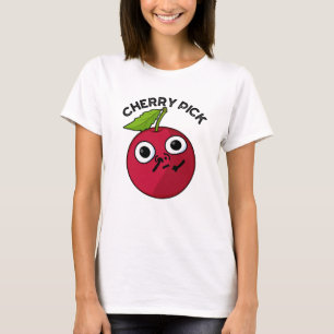 Camiseta Cherry Pick Funny Fruit Pun