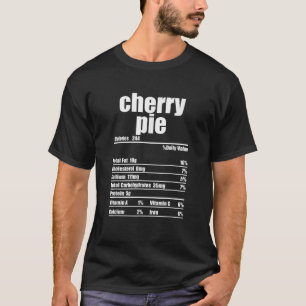 Camiseta Cherry Pie Nutrition Facts Label Comida de Acción 