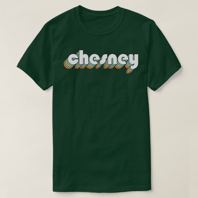 Camiseta Chesney Retro Rainbow Typography Style (Diseño del anverso)