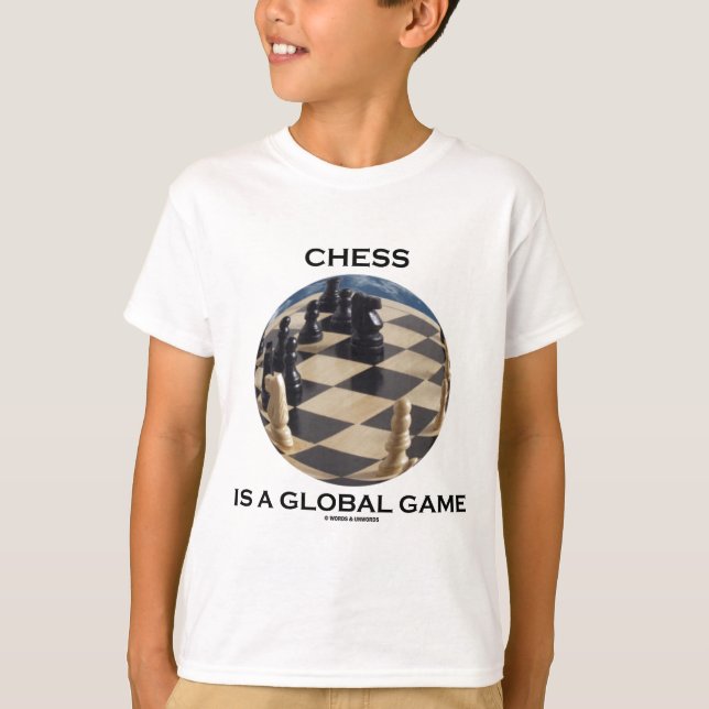 Camiseta Chess Is A Global Game (Chess Attitude) (Anverso)