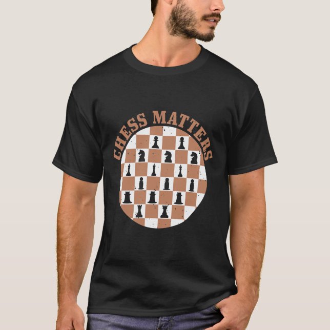 Camiseta Chess Matters (Anverso)