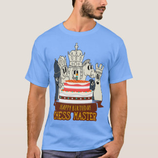 Camiseta Chess Player Birthday Happy Birthday Chess Master 