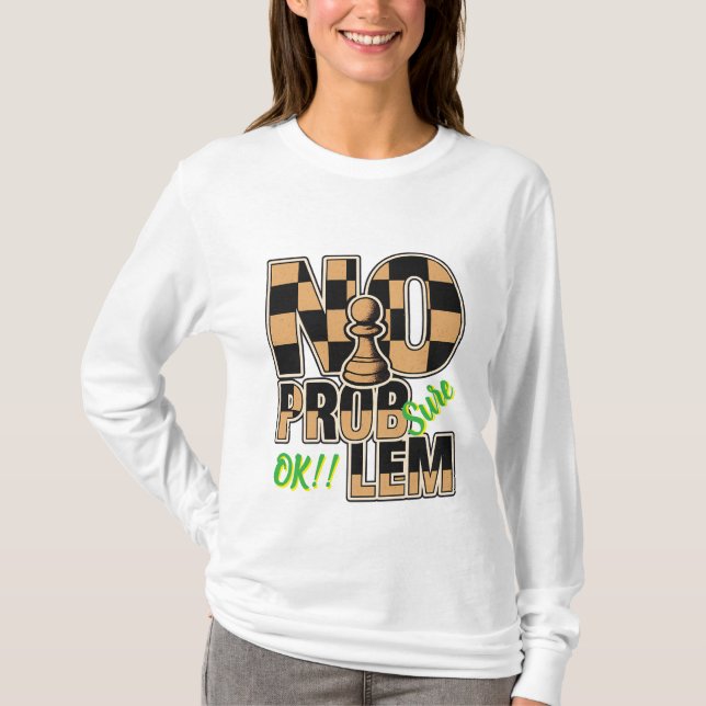 Camiseta Chess Queen No Problem Custom Long Sleeve T-Shirt (Anverso)