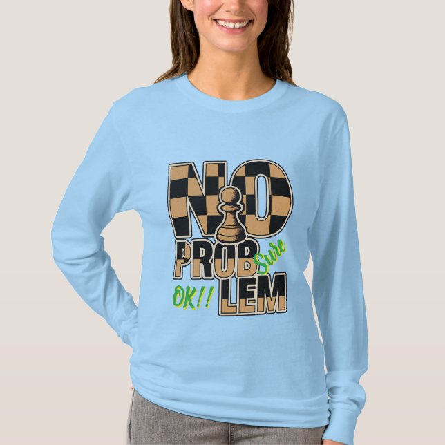 Camiseta Chess Queen No Problem Custom Long Sleeve T-Shirt (Anverso)