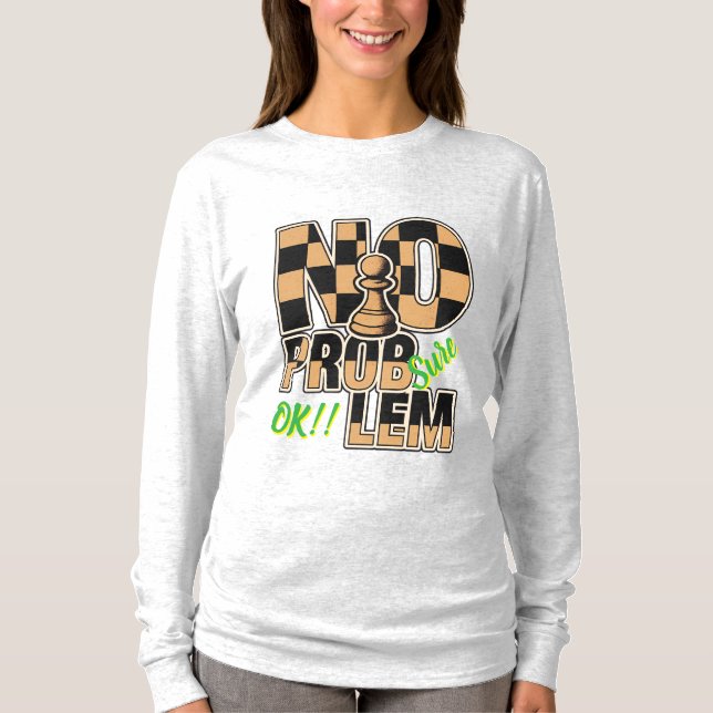 Camiseta Chess Queen No Problem Custom Long Sleeve T-Shirt (Anverso)