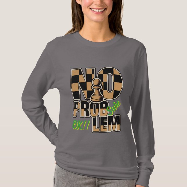 Camiseta Chess Queen No Problem Custom Long Sleeve T-Shirt (Anverso)