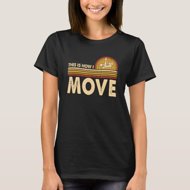 Camiseta Chess This is how I move Chess Player Pun Quote (Anverso)