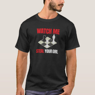 Camiseta Chess Watch Me Roba Los Amantes De La Mesa Chica G