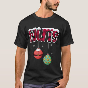 Camiseta Chest And Nuts Navidades Graciosos Que Coinciden C