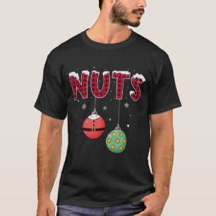 Camiseta Chest And Nuts Navidades Graciosos Que Coinciden C