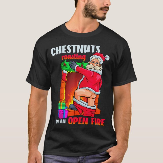 Camiseta Chest Nuts Roasting Funny Naughty Santa Dirty Food (Anverso)