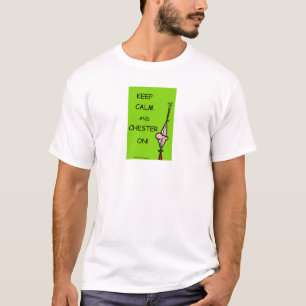 Camiseta ¡Chester Pester Chesters encendido!