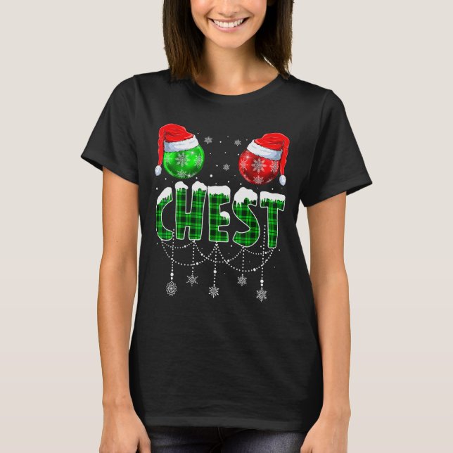 Camiseta Chestnuts Matching Family Funny Chest Nuts Christm (Anverso)