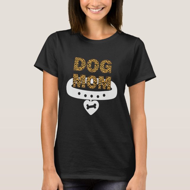 Camiseta Chetah Print Dog Mom Design, Cute Dog Mom Shirt (Anverso)