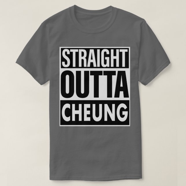 Camiseta Cheung Name Straight Outta Cheung (Diseño del anverso)